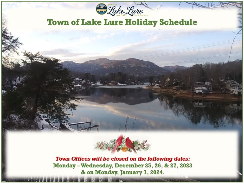 Town of Lake Lure Holiday Schedule Lake Lure North Carolina