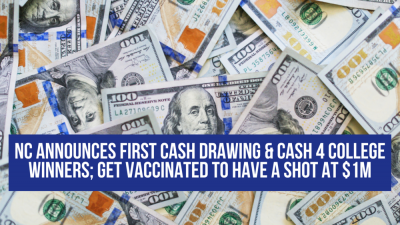 Announcing Cash Winners for those receiving the COVID-19 Vaccine